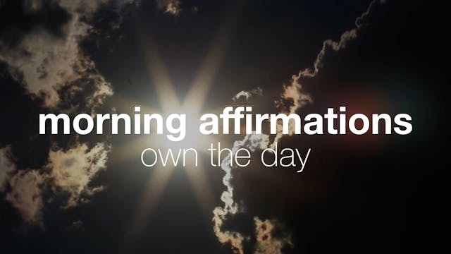 Morning Affirmations — Own the Day ||...