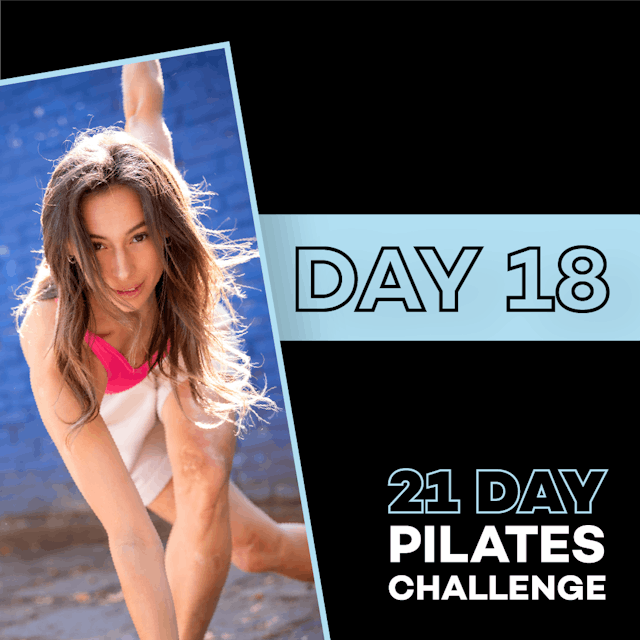 21 Days Pilates — Day 18