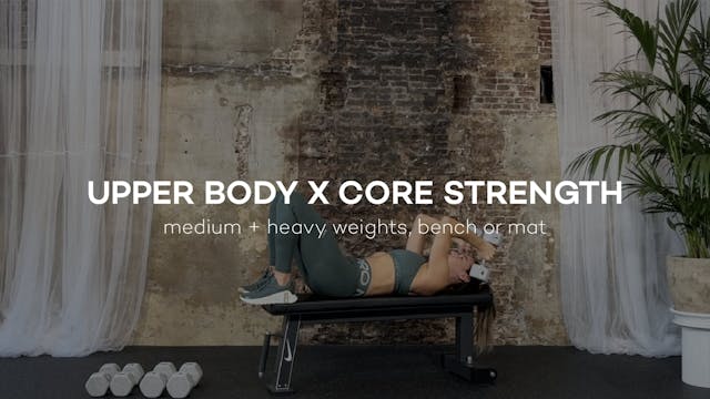 Upper Body x Core Strength || 33min