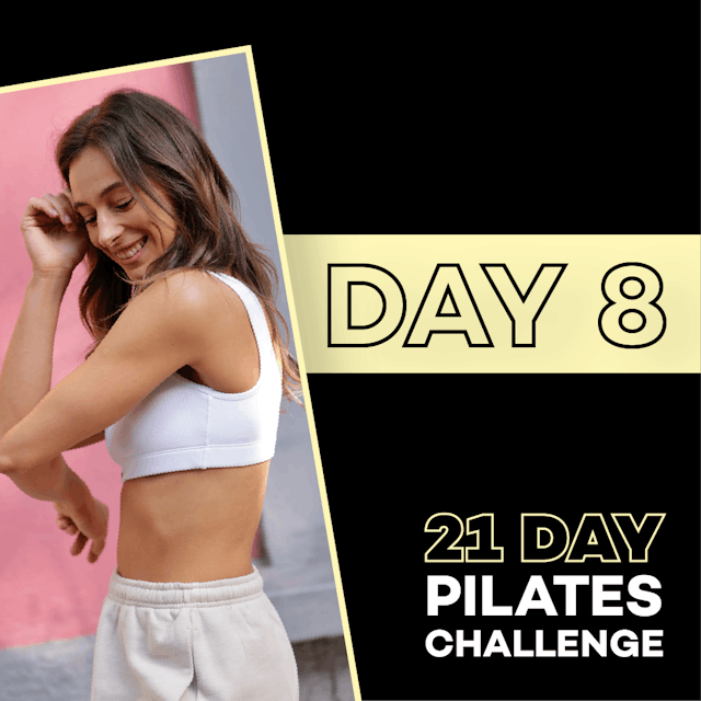 21 Days Pilates — Day 8