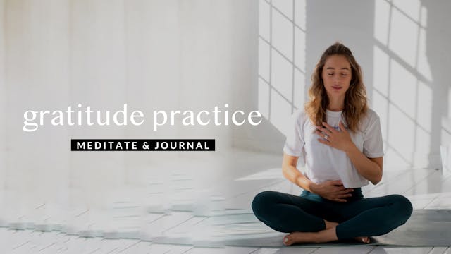 Gratitude Practice — Meditate & Journ...