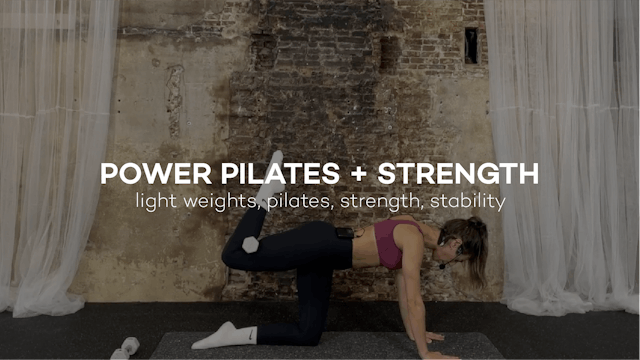 Power Pilates + Strength || 38min