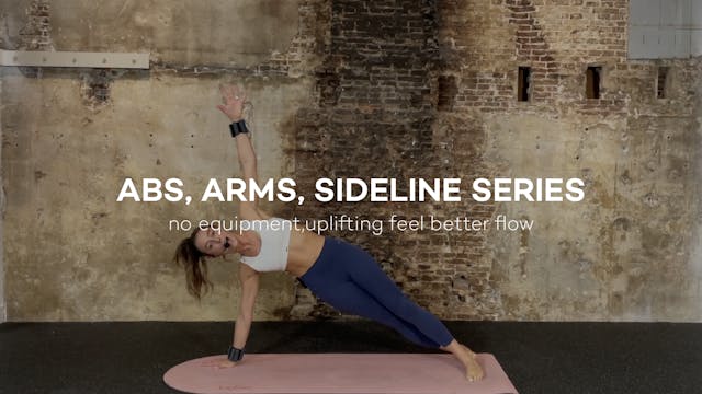 Feel Better Flow — Abs, Arms, Sidelin...