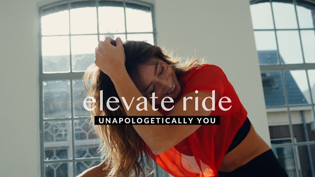 Unapologetically You — Elevate Ride || 40min