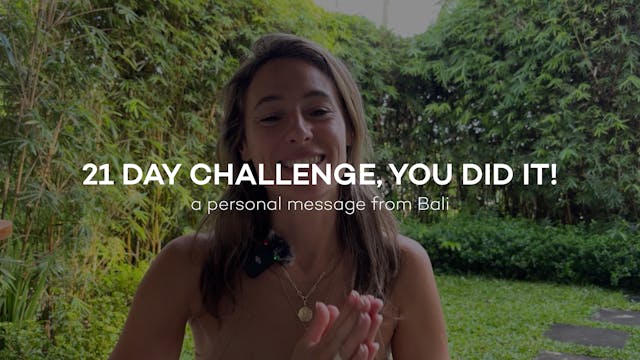 You did it—21 Day Challenge Completed!