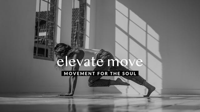 Elevate Move — Let Your Heart Speak |...