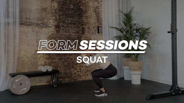 Form Sessions: Squat