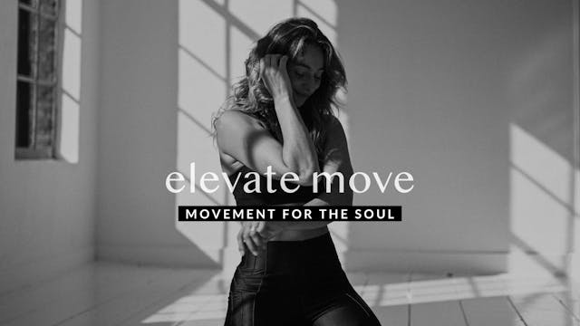Elevate Move — Your Truest Self || 50min