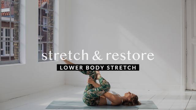 Lower Body — Stretch & Restore || 10min