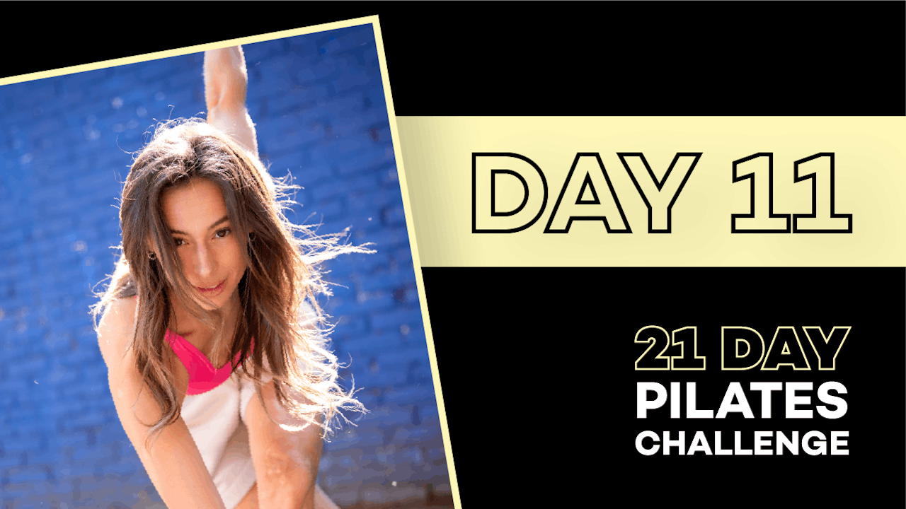 21 Days Pilates — Day 11