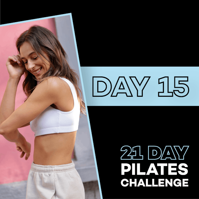 21 Days Pilates — Day 15
