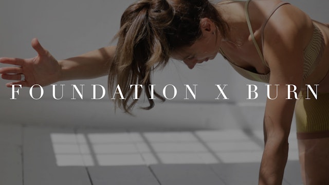 Foundation x Burn — Powerhouse Sequence || 37min