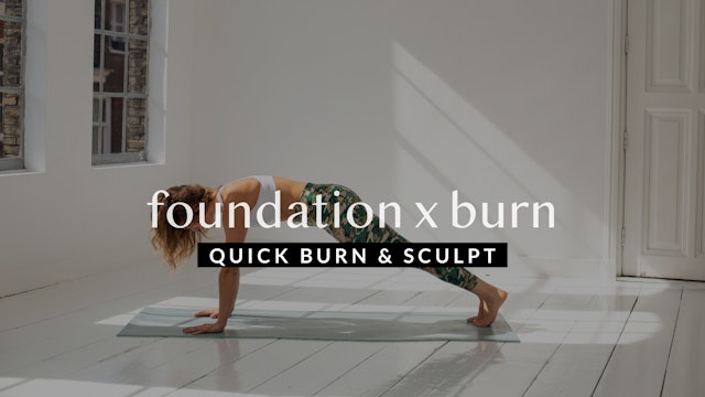 Foundation x Burn Express || 18min