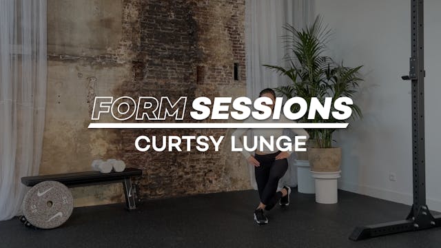 Form Sessions: Curtsy Lunge