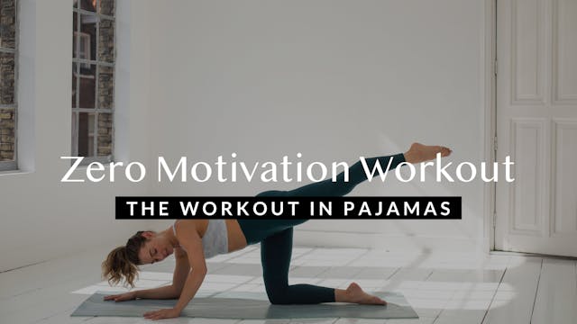 The Zero Motivation Workout || 25min