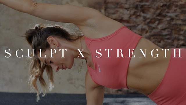 Sculpt x Strength — Core & Shoulders || 20min