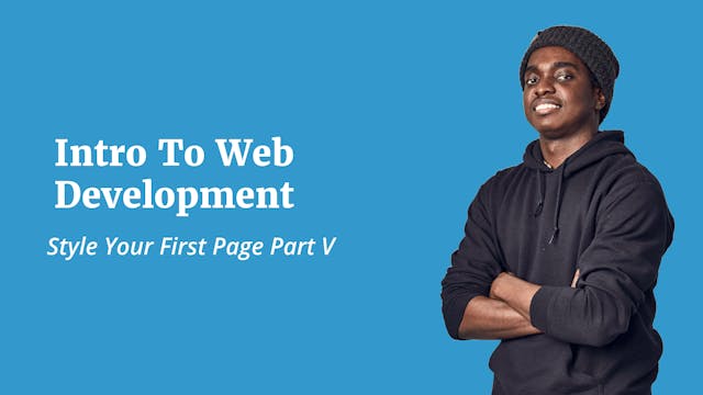 Intro To Web Development - Style Your...