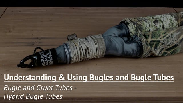 Bugle and Grunt Tubes - Hybrid Bugle ...