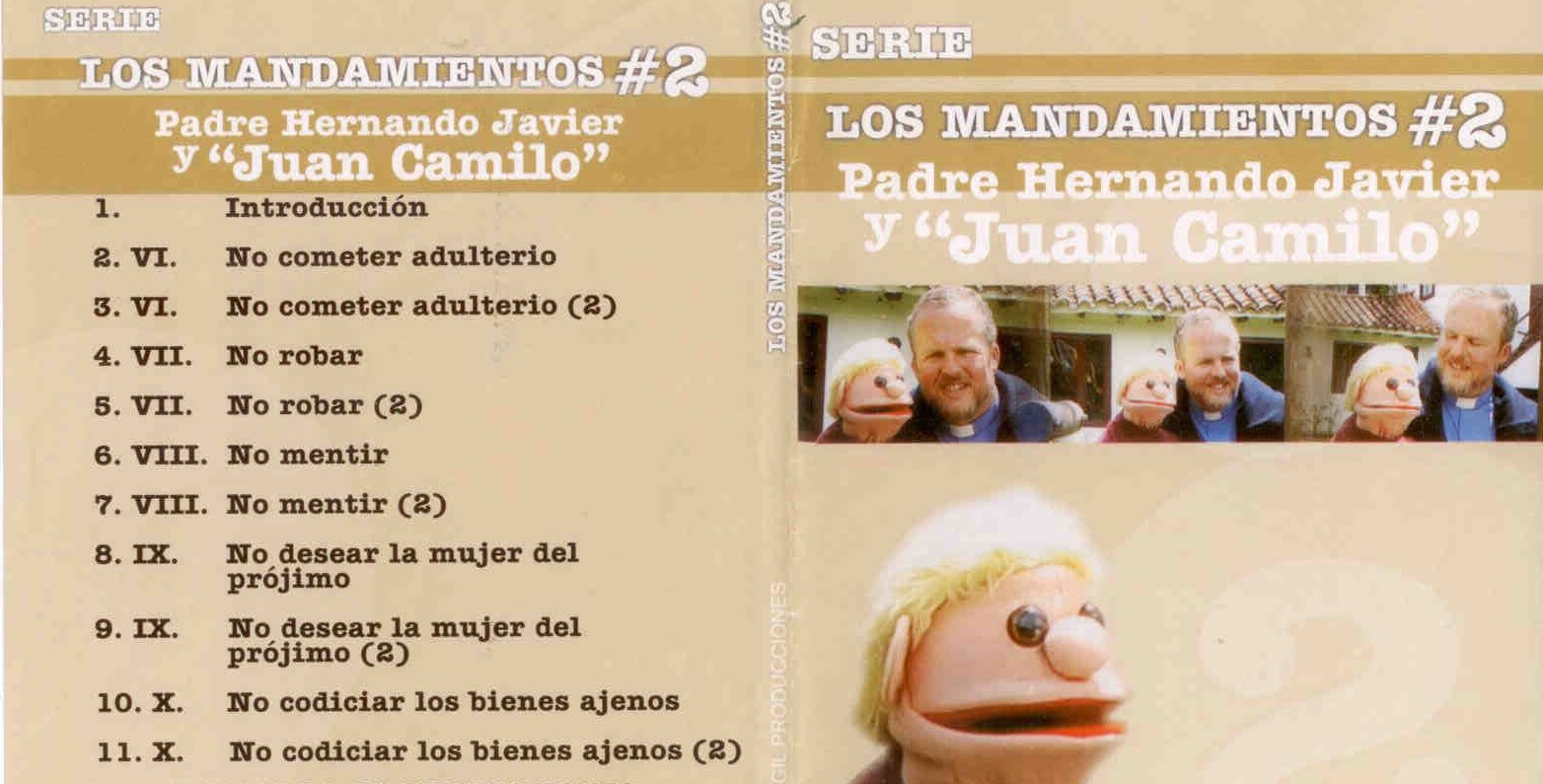 JUAN CAMILO Y LOS MANDAMIENTOS