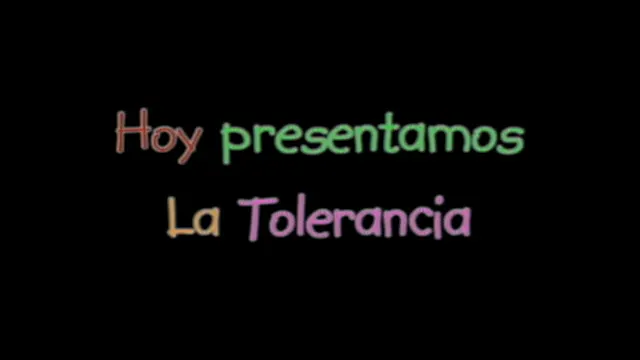 JUAN CAMILO. La Tolerancia