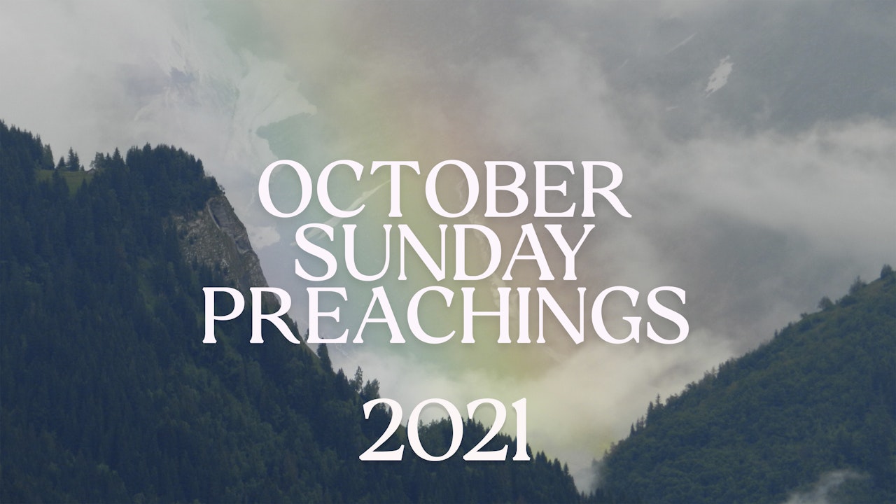 October 2021 Preachings