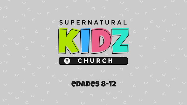 Supernatural Kidz Church Edades 8-12