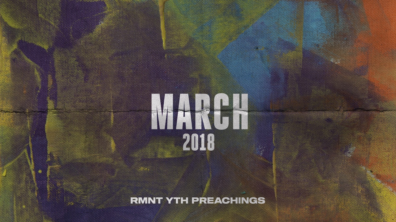 March 2018 Youth Preachings