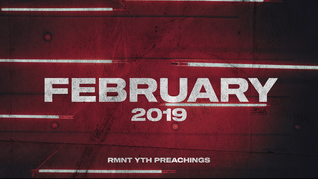 February 2019 Youth Preachings