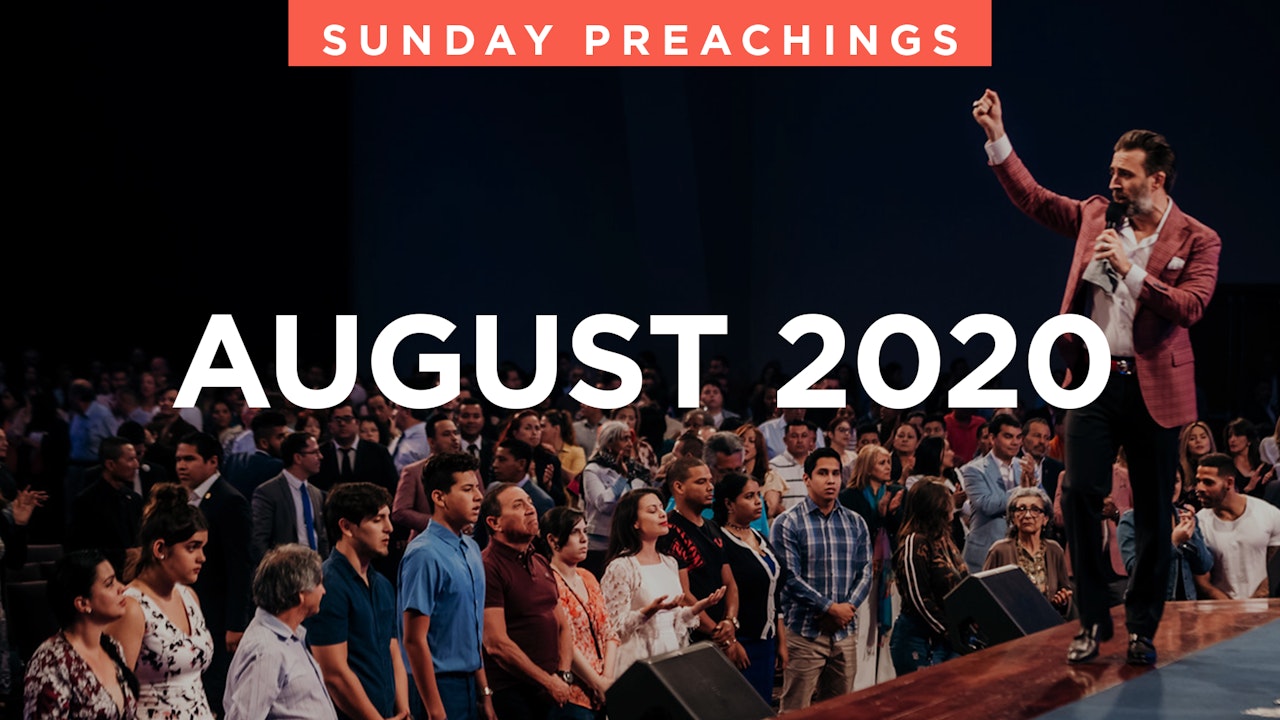 August 2020 Preachings