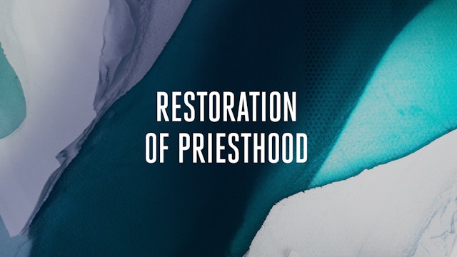 Restoration of Priesthood