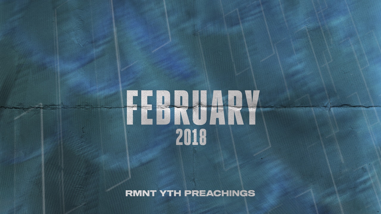 February 2018 Youth Preachings