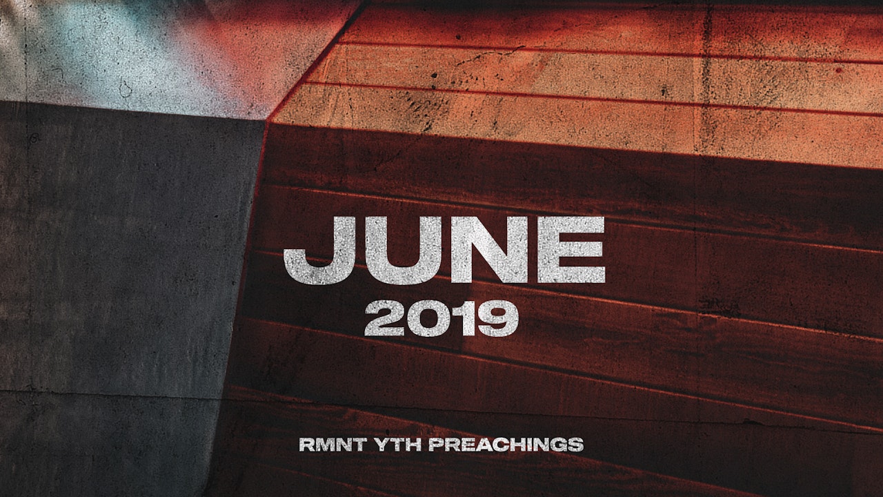 June 2019 Youth Preachings