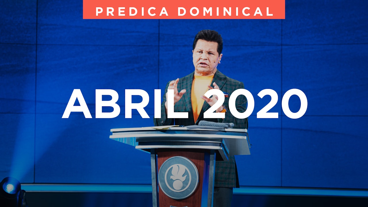 Abril 2020 Predicas