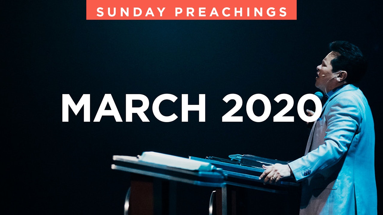 March 2020 Preachings
