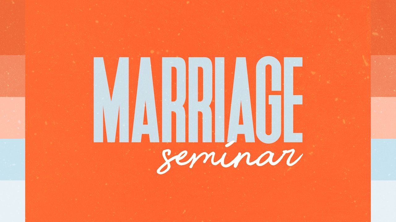Marriage Seminar 2022