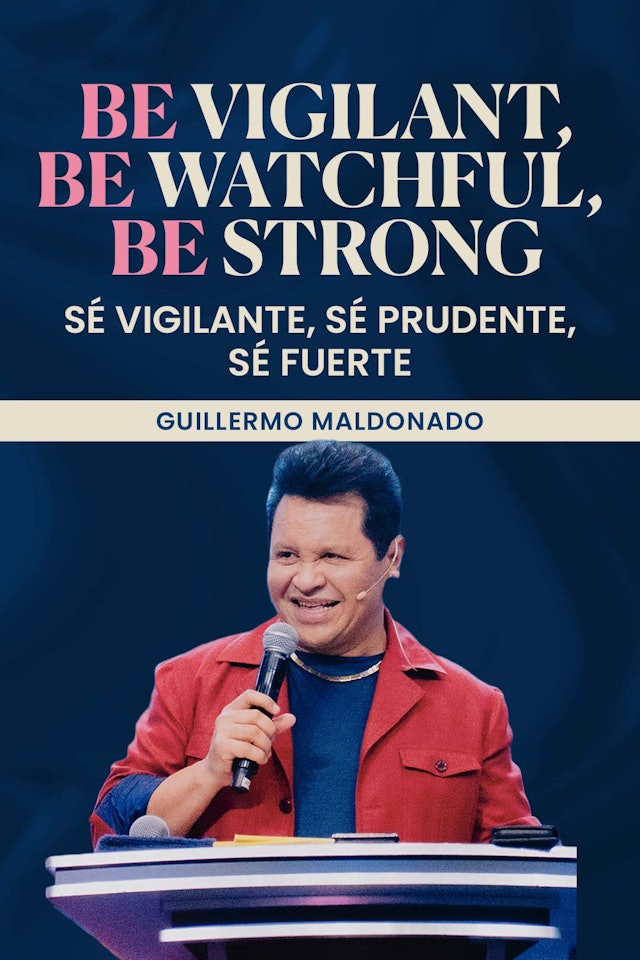 Be Vigilant, Be Watchful, Be Strong / Sé Vigilante, Sé Prudente, Sé Fuerte | S3