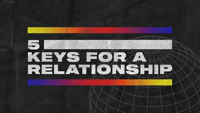 RMNT YTH: 5 Keys For A Relationship