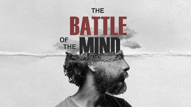 The battle of the mind