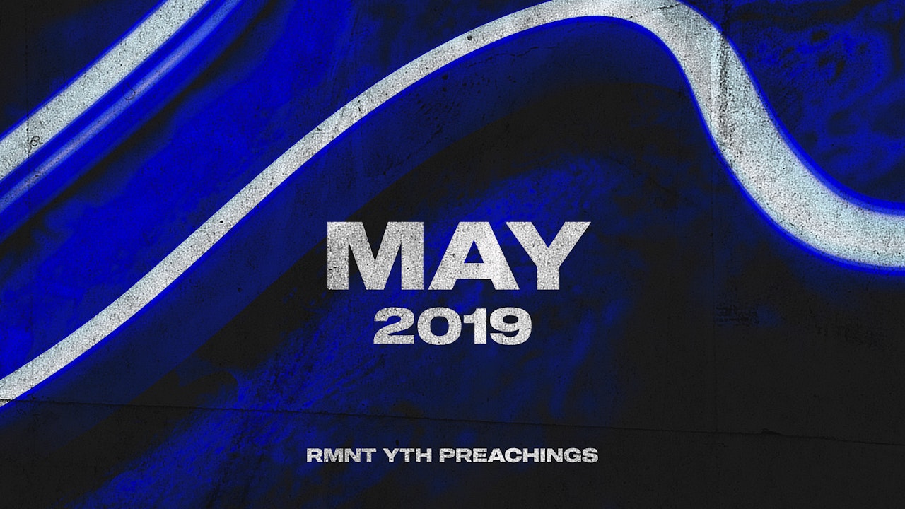 May 2019 Youth Preachings