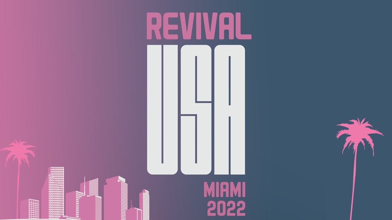 Revival USA Miami 2022