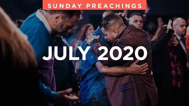 July 2020 Preachings