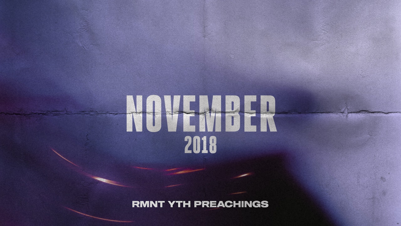 November 2018 Youth Preachings