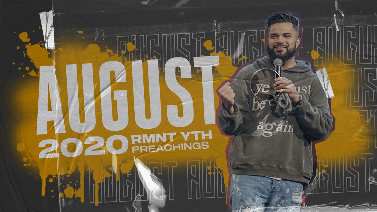 August 2020 Youth Preachings