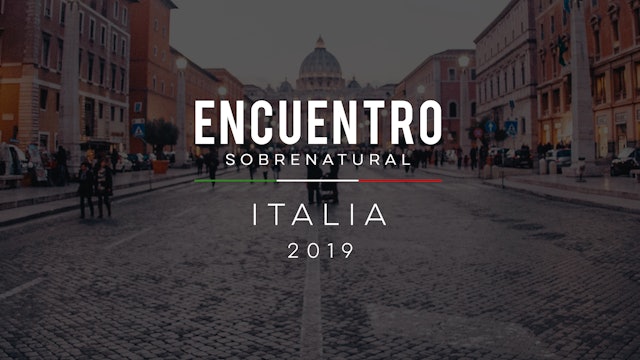 Encuentro Sobrenatural Italia 2019