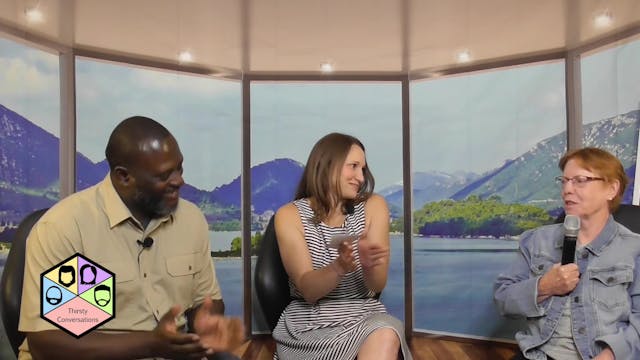 Thirsty Conversations S1 Ep5 Janet Bu...