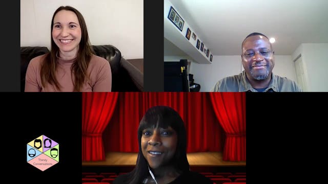 Thirsty Conversations S3 Ep1 Sherie Y...