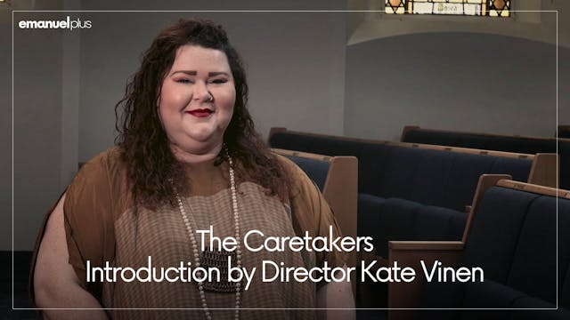 The Caretakers | Introduction by Dire...