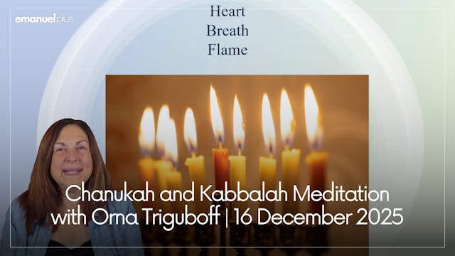 Chanukah and Kabbalah Meditation with...