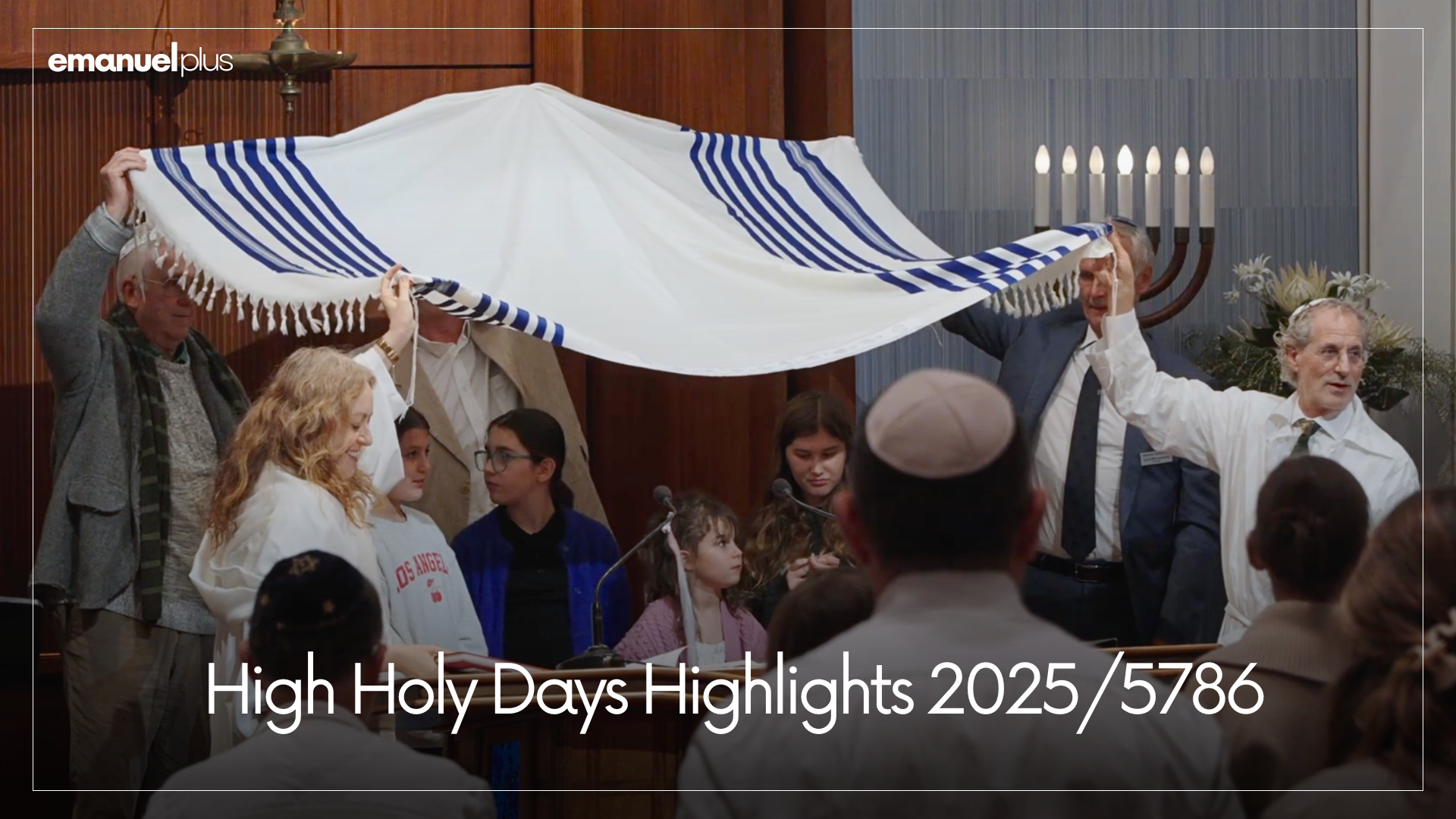 High Holy Days Highlights 2025/5786