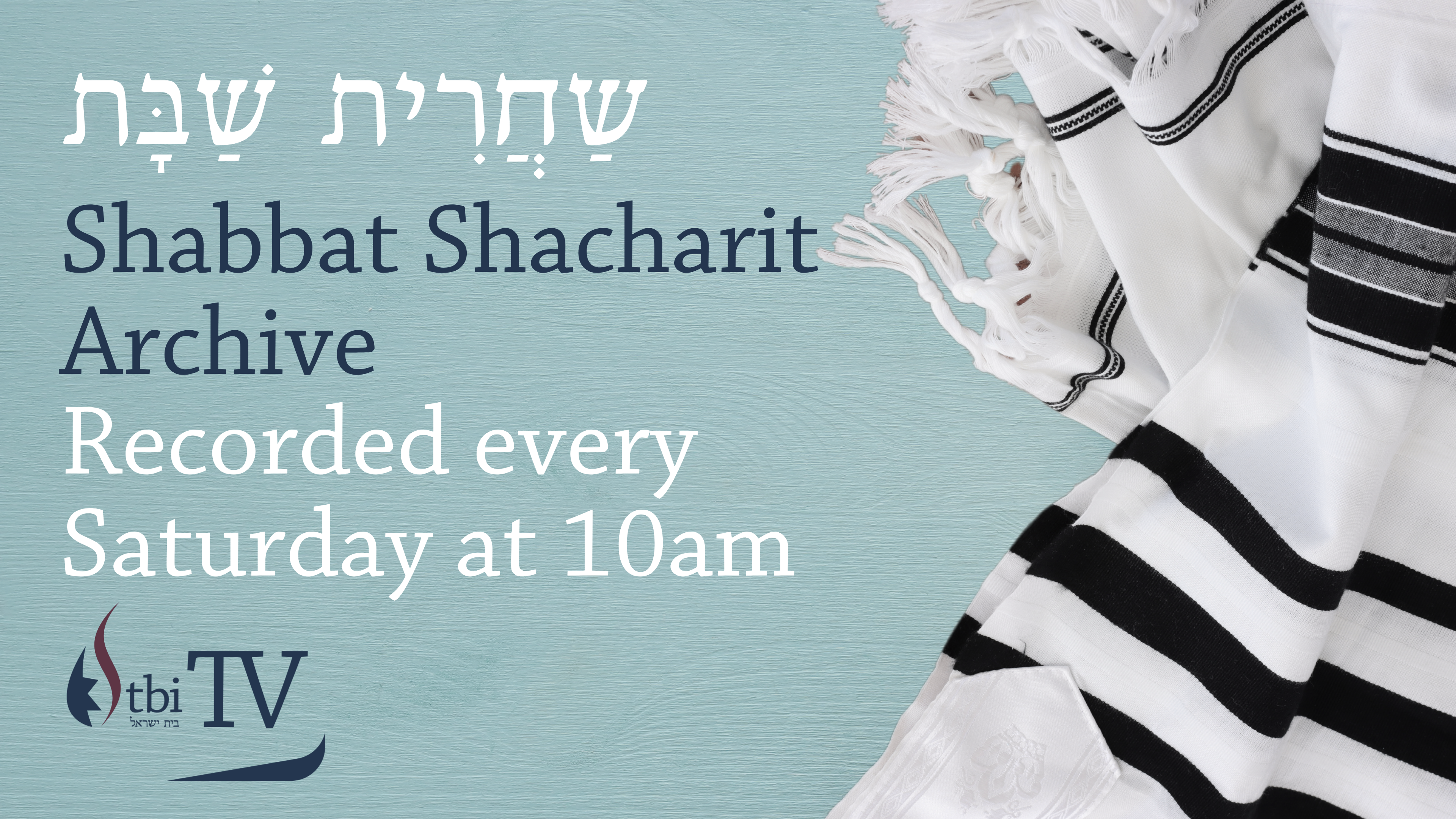 Past Shabbat Shacharit services